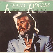 Share Your Love With Me - Kenny Rogers