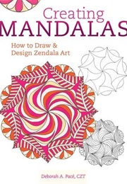 Creating Mandalas (Deborah A. Pace)
