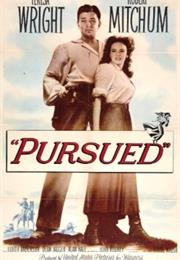 Pursued (Raoul Walsh)