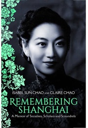 Remembering Shanghai (Claire Chao)