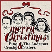 Mele Kalikimaka - Bing Crosby &amp; the Andrews Sisters
