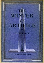 The Winter of Artifice (Anaïs Nin)