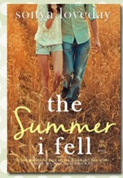 The Summer I Fell (Sonya Loveday)