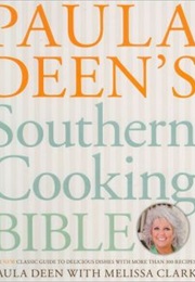 Paula Deen&#39;s Southern Cooking Bible (Paula Deen)