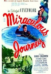 Miraculous Journey (1948)