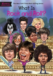 What Is Rock and Roll? (Jim O'Connor)