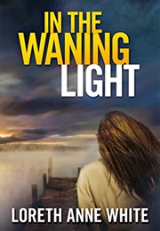 In the Waning Light (Loreth Anne White)
