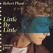 Little by Little - Robert Plant