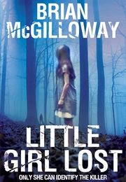 Little Girl Lost (Brian McGilloway)