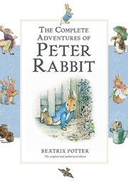The Complete Adventures of Peter Rabbit (Beatrix Potter)