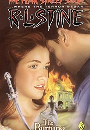 The Burning (Fear Street Saga Book 3) (R.L. Stine)