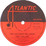 Phil Collins - Only You Know and I Know