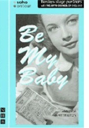 Be My Baby (Amanda Whittington)