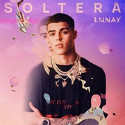Soltera - Lunay, Daddy Yankee & Bad Bunny