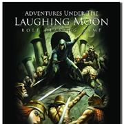 Adventures Under the Laughing Moon Role-Playing Game
