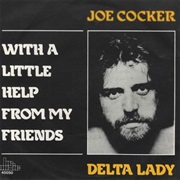 With a Little Help From My Friends,Joe Cocker