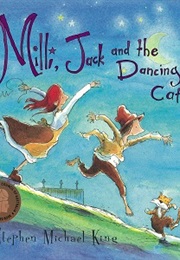 Milli, Jack and the Dancing Cat (Stephen Michael King)