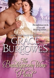 The Bridegroom Wore Plaid (Grace Burrowes)
