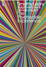 The Psychedelic Experience (Timothy Leary, Ralph Metzer & Richard Alpert)