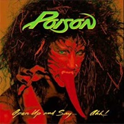 Ain't Nothin' but a Good Time - Poison