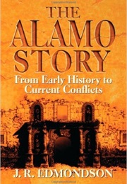 The Alamo Story (J. R. Edmondsen)