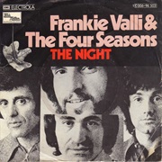 Frankie Valli & the Four Seasons, the Night