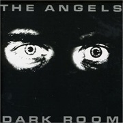 The Angels - Dark Room