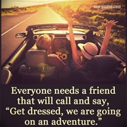 A Good Friend to Hang Out With Regularly (Not Related)