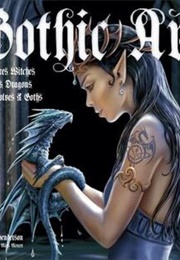 Gothic Art: Vampires, Witches, Demons, Dragons, Werewolves & Goths (Nicola Henderson)