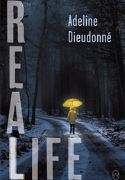 Real Life (Adeline Dieudionné)
