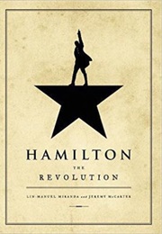 Hamilton: The Revolution (Lin-Manuel Miranda and Jeremy McCarter)