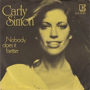 Nobody Does It Better - Carly Simon