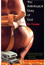 The Astrological Diary of God (Bo Fowler)