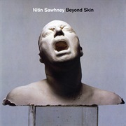 Nitin Sawhney Beyond Skin