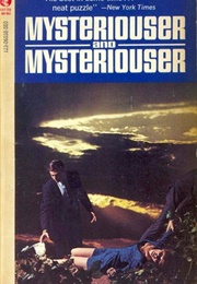 Mysteriouser and Mysteriouser (George Bagby)