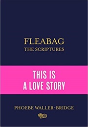 Fleabag: The Scriptures (Phoebe Waller-Bridge)