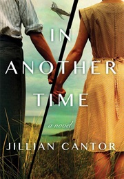 In Another Time (Jillian Cantor)