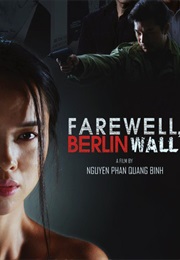 Farewell, Berlin Wall (2015)