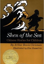 Shen of the Sea (Arthur Bowie Chrisman)