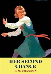 Her Second Chance (E. M. Channon)