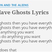 If You Have Ghosts - Roky Erickson and the Aliens