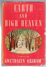 Earth and High Heaven (Gwethalyn Graham)