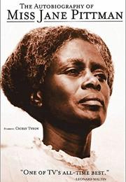 The Autobiography of Miss Jane Pittman