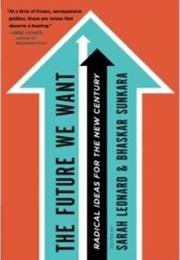 The Future We Want (Ed. Sarah Leonard and Bhaskar Sunkara)