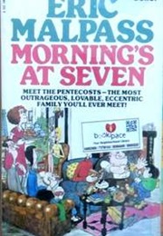 Mornings at Seven (Eric Malpass)