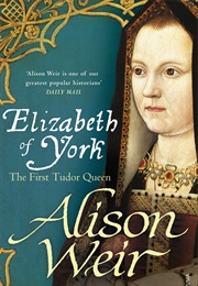 Elizabeth of York (Alison Weir)