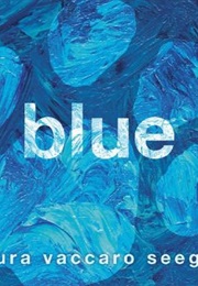 Blue (Laura Vaccaro Seeger)