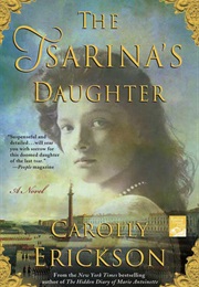 The Tsarina&#39;s Daughter (Carolly Erickson)