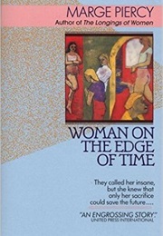 Woman on the Edge of Time (Marge Piercy)
