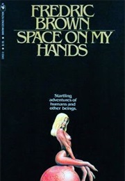 Space on My Hands (Fredric Brown)